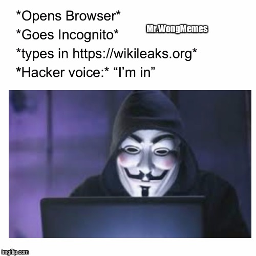 Wikileaks Meme Contest  | Mr.WongMemes | made w/ Imgflip meme maker