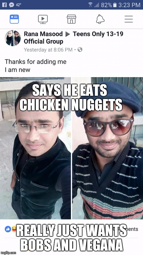 SAYS HE EATS CHICKEN NUGGETS; REALLY JUST WANTS BOBS AND VEGANA | image tagged in this turd | made w/ Imgflip meme maker