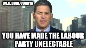 Corbyn - labour party unelectable | WELL DONE CORBYN; YOU HAVE MADE THE LABOUR PARTY UNELECTABLE | image tagged in corbyn,unelectable,party of hate,momentum,memes,communist socialist | made w/ Imgflip meme maker