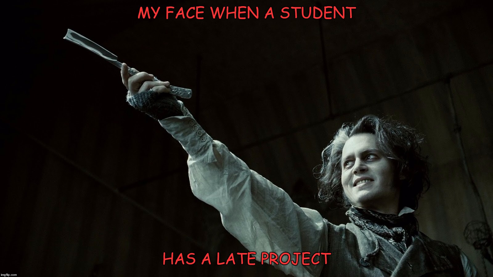 Sweney Revenge | MY FACE WHEN A STUDENT; HAS A LATE PROJECT | image tagged in sweney revenge | made w/ Imgflip meme maker
