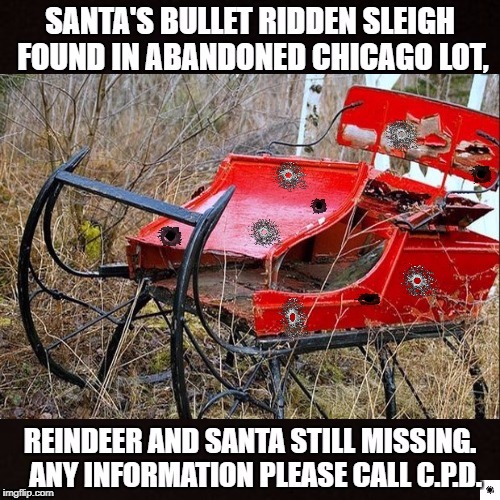 Santa Car Jacked | image tagged in chicago,christmas | made w/ Imgflip meme maker