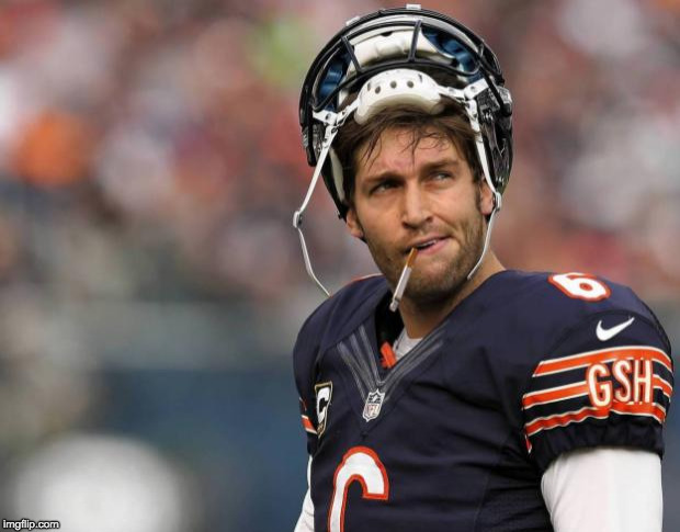 Smokin jay cutler | image tagged in smokin jay cutler | made w/ Imgflip meme maker