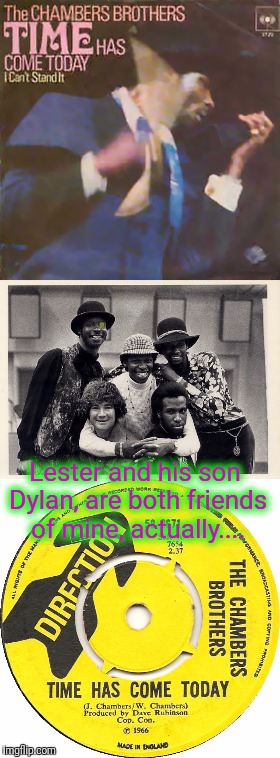 . Lester and his son Dylan, are both friends of mine, actually.... | made w/ Imgflip meme maker