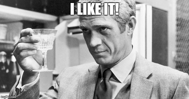 I LIKE IT! | made w/ Imgflip meme maker
