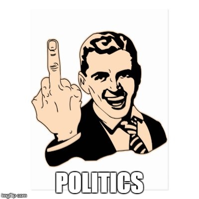 2018 Goals | POLITICS | image tagged in politics,political meme | made w/ Imgflip meme maker