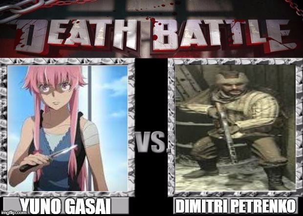 Death Battle Template | YUNO GASAI; DIMITRI PETRENKO | image tagged in death battle template | made w/ Imgflip meme maker