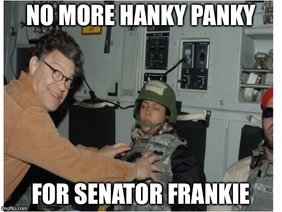 NO MORE HANKY PANKY FOR SENATOR FRANKIE | made w/ Imgflip meme maker