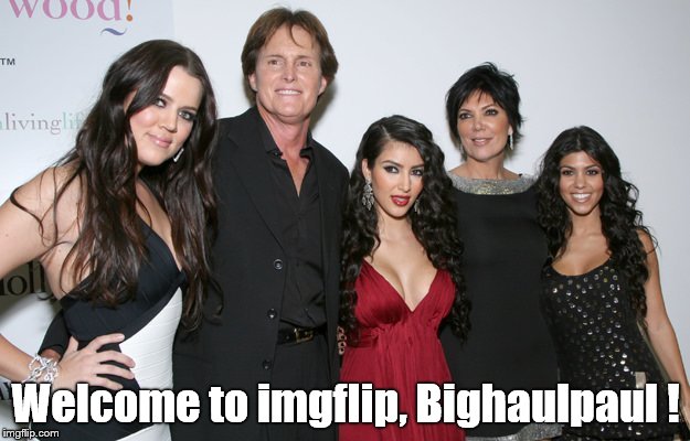 Jenner Christmas | Welcome to imgflip, Bighaulpaul ! | image tagged in jenner christmas | made w/ Imgflip meme maker