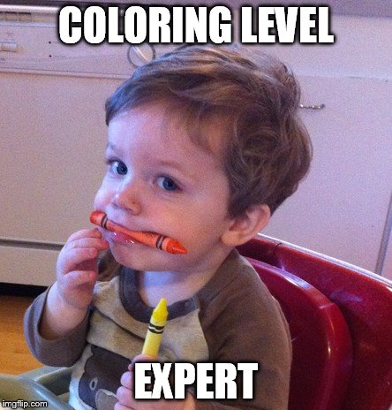 COLORING LEVEL EXPERT | made w/ Imgflip meme maker