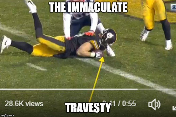 Jesse James | THE IMMACULATE; TRAVESTY | image tagged in nfl,nfl football,nfl memes,nfl referee | made w/ Imgflip meme maker