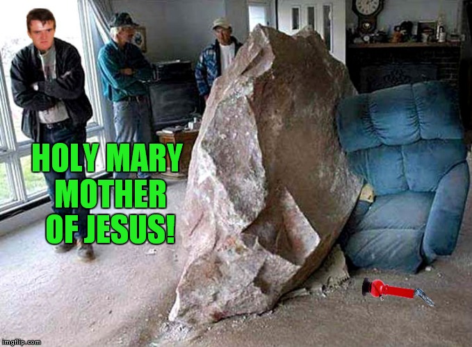 HOLY MARY MOTHER OF JESUS! | made w/ Imgflip meme maker