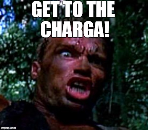 GET TO THE CHARGA! | made w/ Imgflip meme maker