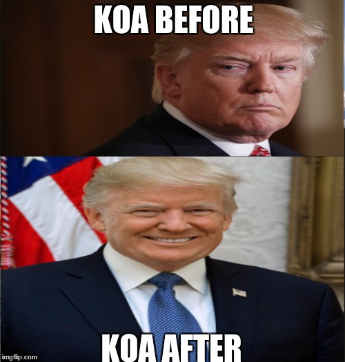 KOA BEFORE; KOA AFTER | made w/ Imgflip meme maker