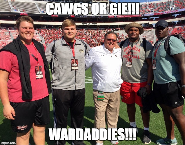 CAWGS OR GIE!!! WARDADDIES!!! | image tagged in georgia,bulldogs | made w/ Imgflip meme maker