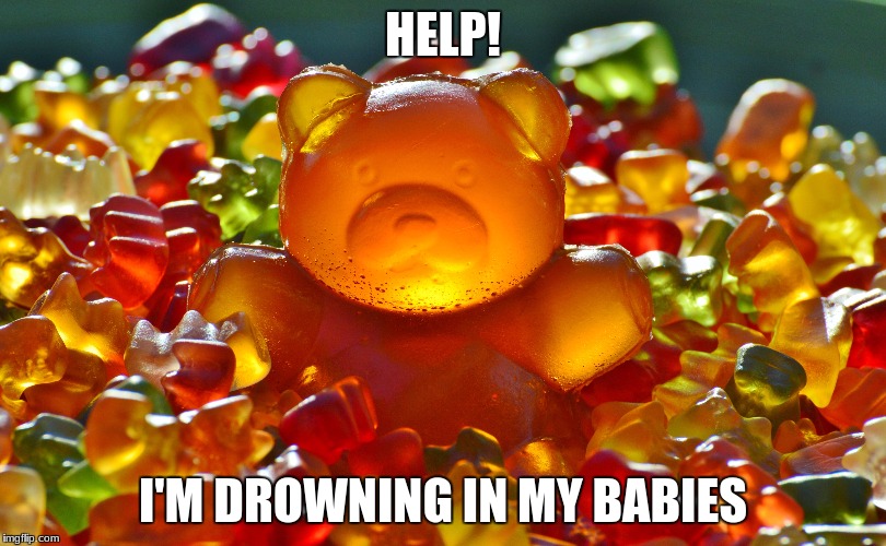 so many children | HELP! I'M DROWNING IN MY BABIES | image tagged in funny | made w/ Imgflip meme maker