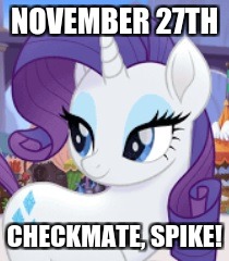 NOVEMBER 27TH CHECKMATE, SPIKE! | made w/ Imgflip meme maker