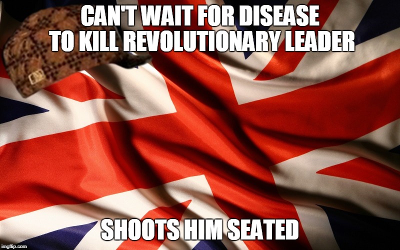 Sources say Joseph Plunkett was too weak to stand so he was shot seated instead. #scumbagengland | CAN'T WAIT FOR DISEASE TO KILL REVOLUTIONARY LEADER; SHOOTS HIM SEATED | image tagged in british flag,scumbag,scumbag england | made w/ Imgflip meme maker