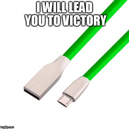 I WILL LEAD YOU TO VICTORY | image tagged in funny | made w/ Imgflip meme maker