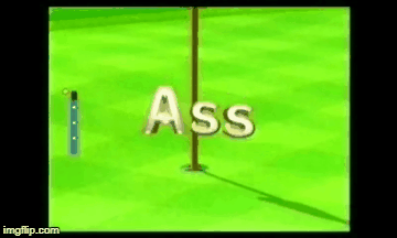 ASS! | image tagged in gifs,ass | made w/ Imgflip images-to-gif maker