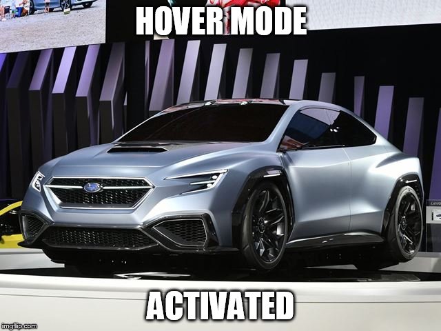 HOVER MODE; ACTIVATED | made w/ Imgflip meme maker