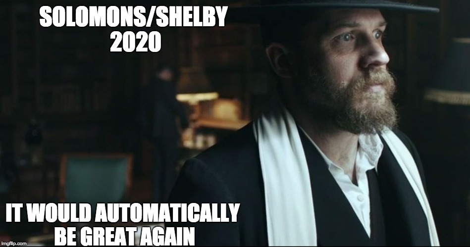 SOLOMONS/SHELBY 2020; IT WOULD AUTOMATICALLY BE GREAT AGAIN | image tagged in make america great again | made w/ Imgflip meme maker