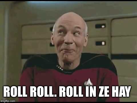 ROLL ROLL. ROLL IN ZE HAY | made w/ Imgflip meme maker