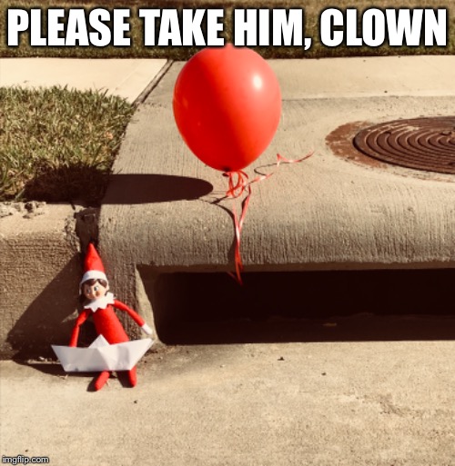 PLEASE TAKE HIM, CLOWN | made w/ Imgflip meme maker