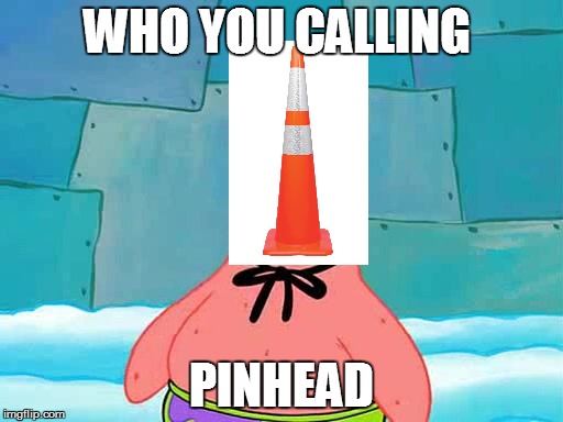 Pinhead Larry | WHO YOU CALLING; PINHEAD | image tagged in pinhead larry | made w/ Imgflip meme maker
