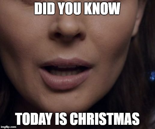 Merry Christmas | DID YOU KNOW; TODAY IS CHRISTMAS | image tagged in mouth of knowledge,memes,christmas,meme,mouth,knowledge | made w/ Imgflip meme maker