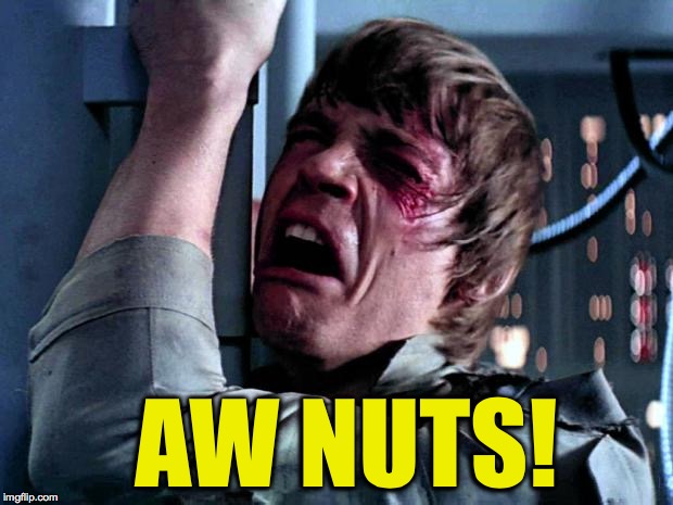 AW NUTS! | made w/ Imgflip meme maker