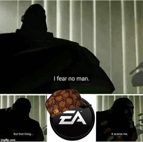 This is me | image tagged in it scares me,scumbag,ea | made w/ Imgflip meme maker