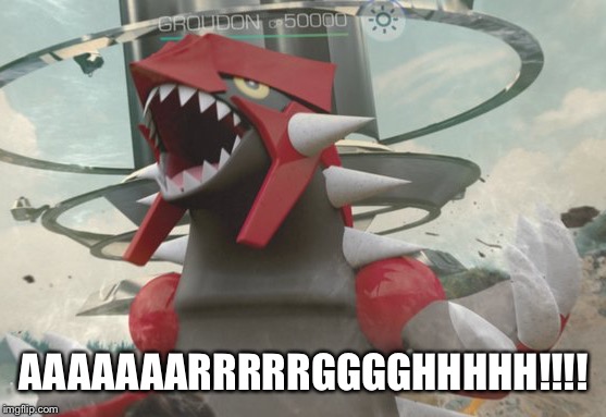 AAAAAAARRRRRGGGGHHHHH!!!! | made w/ Imgflip meme maker