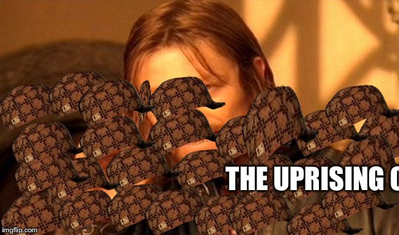 One Does Not Simply Meme | THE UPRISING OF SCUMBAG HATS | image tagged in memes,one does not simply,scumbag | made w/ Imgflip meme maker