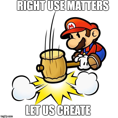 Hammer create
 | RIGHT USE MATTERS; LET US CREATE | image tagged in memes,mario hammer smash,create,good,smash evil | made w/ Imgflip meme maker