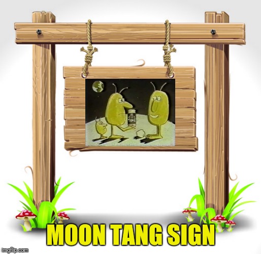 MOON TANG SIGN | made w/ Imgflip meme maker
