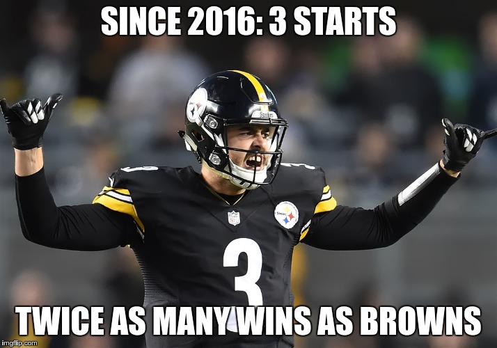 GOAT Landry Jones | SINCE 2016: 3 STARTS; TWICE AS MANY WINS AS BROWNS | image tagged in cleveland browns,pittsburgh steelers | made w/ Imgflip meme maker