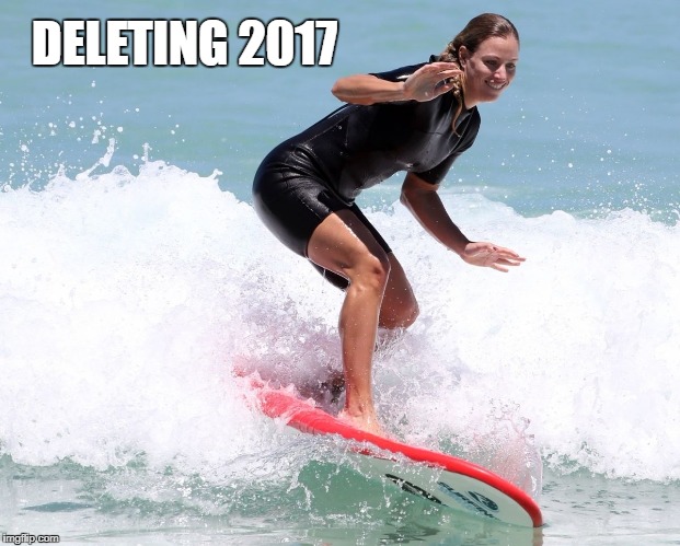 DELETING 2017 | made w/ Imgflip meme maker