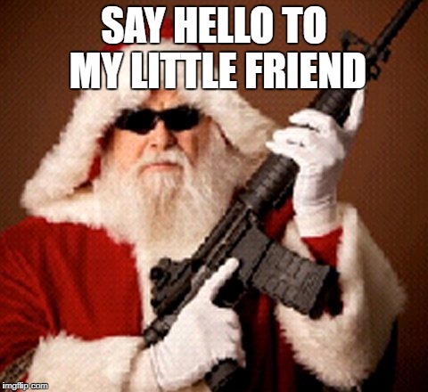 SAY HELLO TO MY LITTLE FRIEND | made w/ Imgflip meme maker