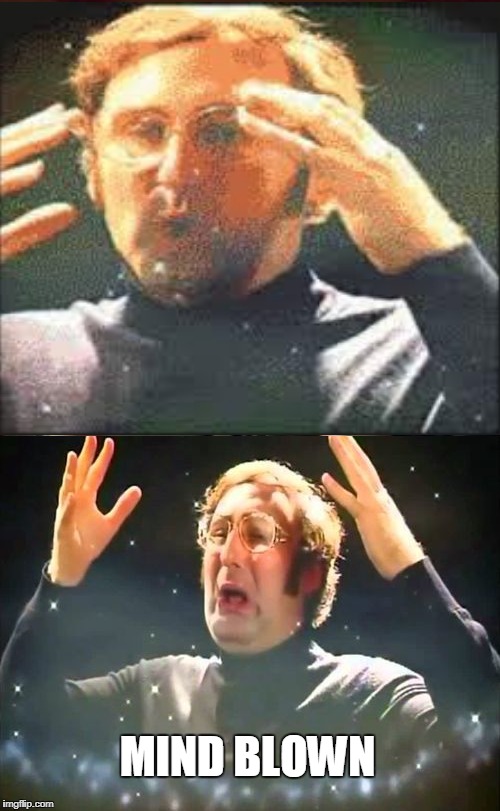MIND BLOWN | made w/ Imgflip meme maker