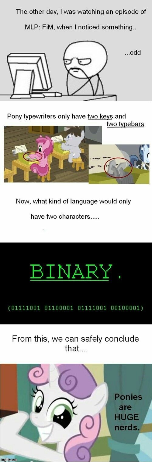 Pony nerds! | image tagged in memes,ponies,nerds,binary | made w/ Imgflip meme maker