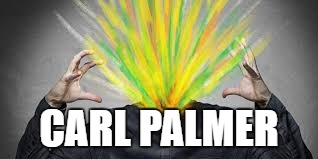 CARL PALMER | made w/ Imgflip meme maker