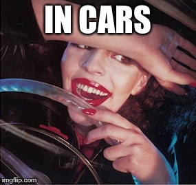 IN CARS | made w/ Imgflip meme maker