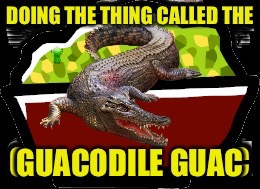 Dip into this  | image tagged in guacodile guac,crocodile,elton john | made w/ Imgflip meme maker