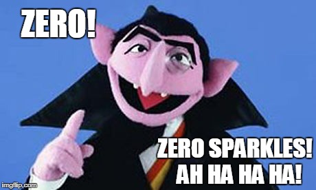Muppets | ZERO! ZERO SPARKLES!  AH HA HA HA! | image tagged in muppets | made w/ Imgflip meme maker