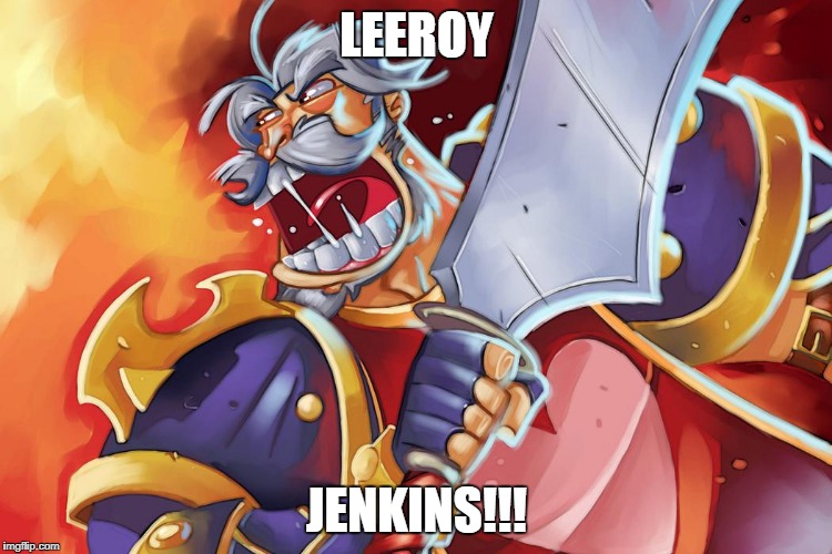 Leeroy Jenkins | LEEROY; JENKINS!!! | image tagged in world of warcraft | made w/ Imgflip meme maker