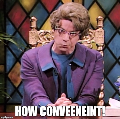 HOW CONVEENEINT! | image tagged in religion | made w/ Imgflip meme maker