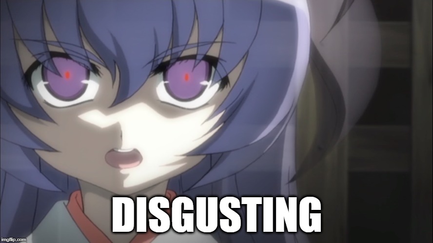 A Disgusting Meme | DISGUSTING | image tagged in pissed hany,hanyu,higurashi,disgusted | made w/ Imgflip meme maker