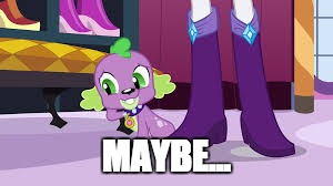 MAYBE... | made w/ Imgflip meme maker