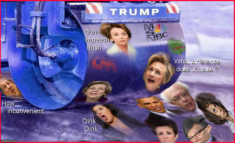 TRUMP Stream Roller | image tagged in donald trump approves,hillary clinton for jail 2016,cnn fake news,politics lol,funny memes,current events | made w/ Imgflip meme maker