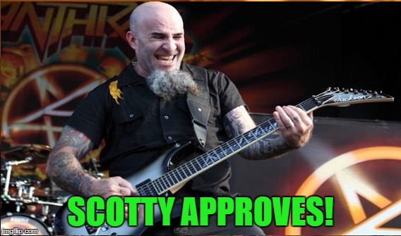 SCOTTY APPROVES! | made w/ Imgflip meme maker
